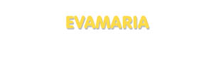 Der Vorname Evamaria