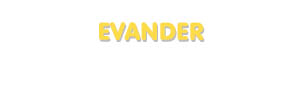Der Vorname Evander