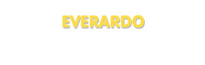 Der Vorname Everardo