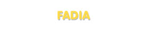 Der Vorname Fadia