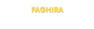 Der Vorname Faghira