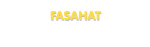 Der Vorname Fasahat