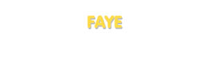 Der Vorname Faye