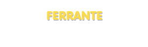 Der Vorname Ferrante