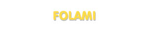 Der Vorname Folami
