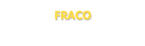 Der Vorname Fraco