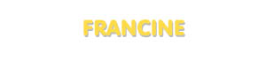 Der Vorname Francine