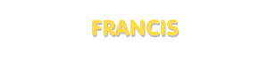 Der Vorname Francis