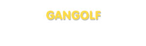 Der Vorname Gangolf