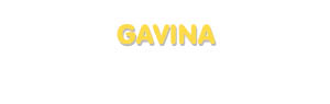 Der Vorname Gavina