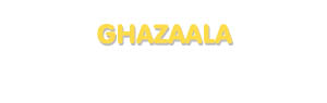 Der Vorname Ghazaala