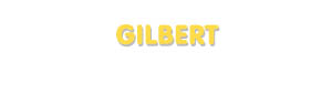Der Vorname Gilbert