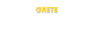 Der Vorname Grete