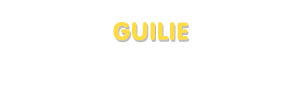 Der Vorname Guilie