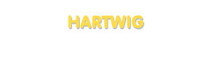 Der Vorname Hartwig