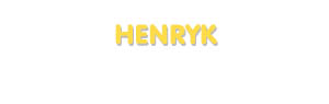 Der Vorname Henryk