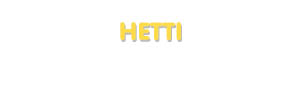 Der Vorname Hetti