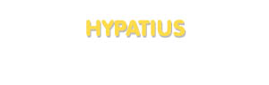 Der Vorname Hypatius