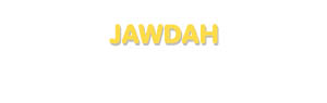 Der Vorname Jawdah