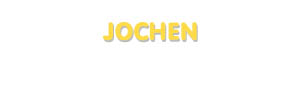 Der Vorname Jochen