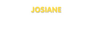 Der Vorname Josiane