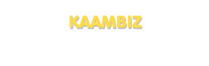 Der Vorname Kaambiz