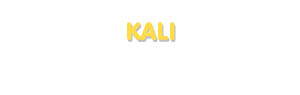 Der Vorname Kali