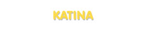 Der Vorname Katina