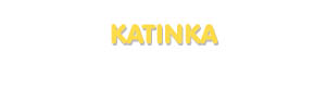 Der Vorname Katinka
