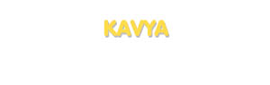 Der Vorname Kavya