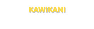 Der Vorname Kawikani