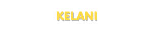 Der Vorname Kelani