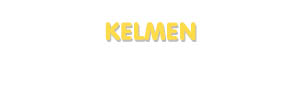 Der Vorname Kelmen