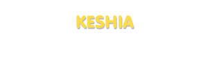 Der Vorname Keshia