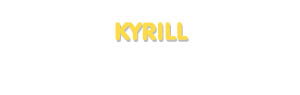 Der Vorname Kyrill