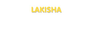 Der Vorname Lakisha