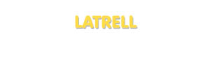 Der Vorname Latrell