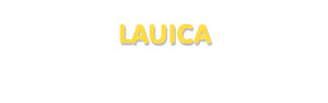 Der Vorname Lauica