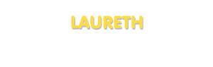 Der Vorname Laureth