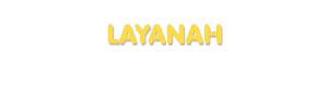 Der Vorname Layanah