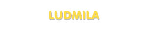 Der Vorname Ludmila