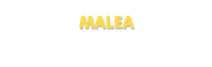Der Vorname Malea