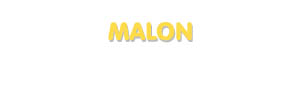 Der Vorname Malon
