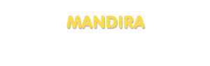 Der Vorname Mandira