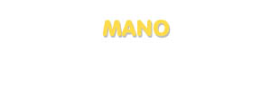 Der Vorname Mano