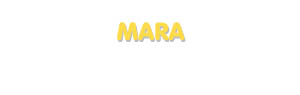 Der Vorname Mara