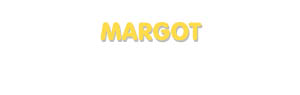 Der Vorname Margot