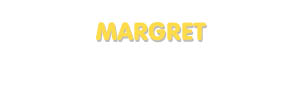 Der Vorname Margret