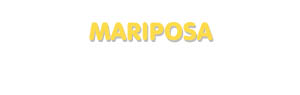 Der Vorname Mariposa