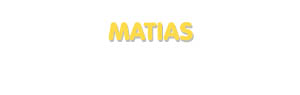 Der Vorname Matias